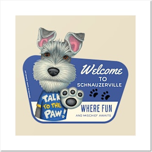 Cute Schnauzer Dog in Schnauzerville for fun and mischief Posters and Art